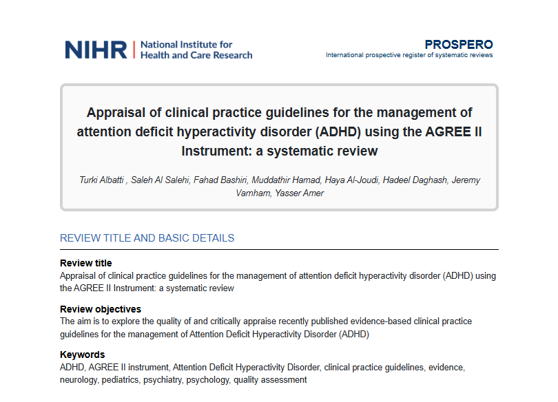 Appraisal of clinical practice guidelines for the management of attention deficit hyperactivity disorder (ADHD) using the AGREE II Instrument: a systematic review.